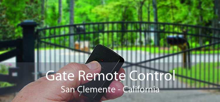 Gate Remote Control San Clemente - California